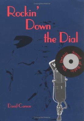 Rockin' Down the Dial: The Detroit Sound of Radio 1879094622 Book Cover