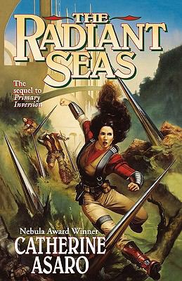 The Radiant Seas 0765336162 Book Cover