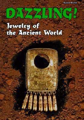 Dazzling!: Jewelry of the Ancient World 0822532034 Book Cover