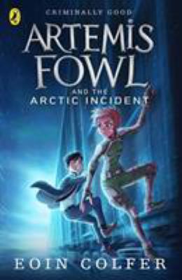 Artemis Fowl and The Arctic Incident B01BITE41W Book Cover
