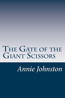 The Gate of the Giant Scissors 150056317X Book Cover