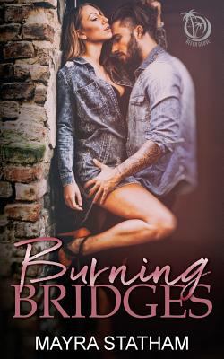 Burning Bridges 1720920761 Book Cover