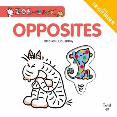 Opposites 274708700X Book Cover