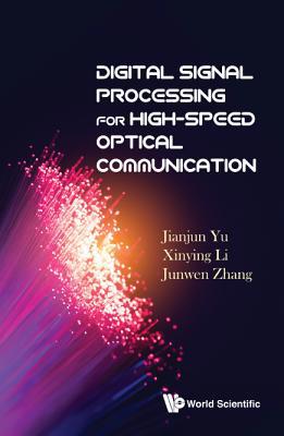 Digital Signal Processing for High-Speed Optica... 9813233974 Book Cover