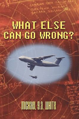 What Else Can Go Wrong? 1426923902 Book Cover