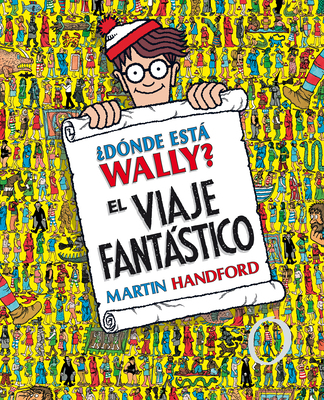 ¿Dónde Está Wally?: El Viaje Fantástico / ¿Wher... [Spanish] 8415579721 Book Cover