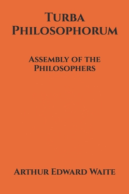 Turba Philosophorum: Assembly of the Philosophers B084DGWM2W Book Cover