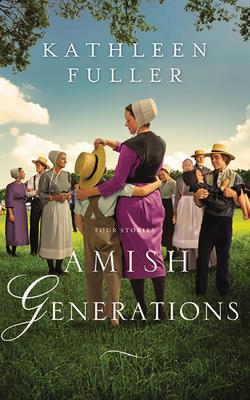 Amish Generations: Four Stories 1713503476 Book Cover