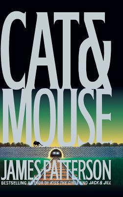 Cat & Mouse 0316693294 Book Cover