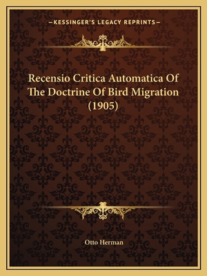 Recensio Critica Automatica Of The Doctrine Of ... 1166935752 Book Cover