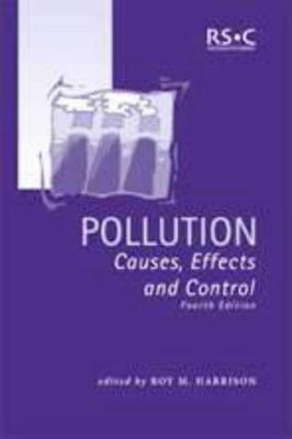 Pollution: Causes, Effects and Control, 3rd Edi... 0854045341 Book Cover