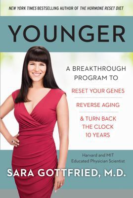 Younger: A Breakthrough Program to Reset Your G... 1443431338 Book Cover