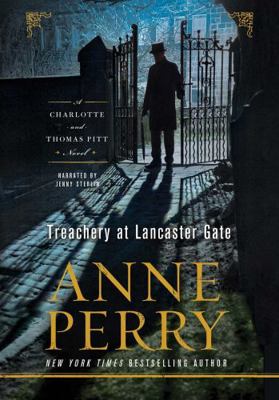 Treachery at Lancaster Gate by Anne Perry Unabr... 1501905686 Book Cover