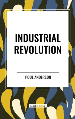 Industrial Revolution B0D3TNKM6M Book Cover