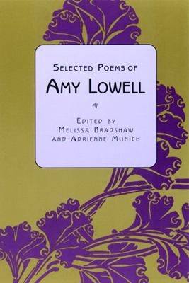 Selected Poems of Amy Lowell 0813531276 Book Cover