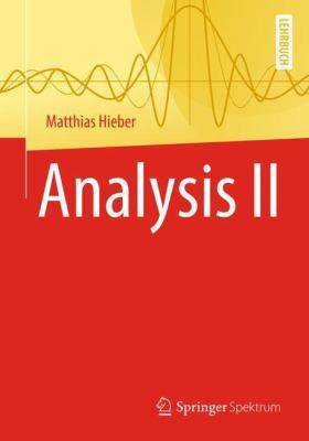 Analysis II [German] 3662575418 Book Cover