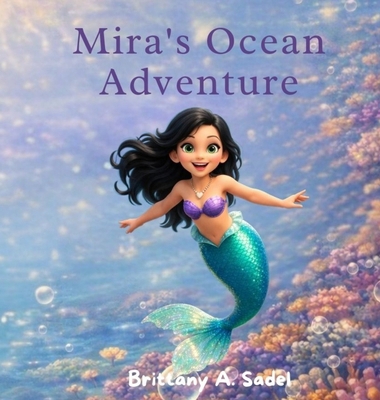 Mira's Ocean Adventure B0GTC4FY7P Book Cover