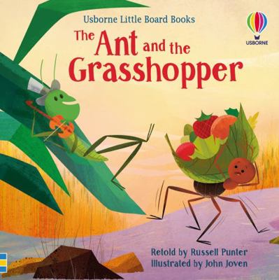 The Ant and the Grasshopper (Little Board Books) 1803701153 Book Cover