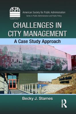 Challenges in City Management: A Case Study App... 1439884366 Book Cover