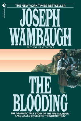 The Blooding: The Dramatic True Story of the Fi... 055376330X Book Cover