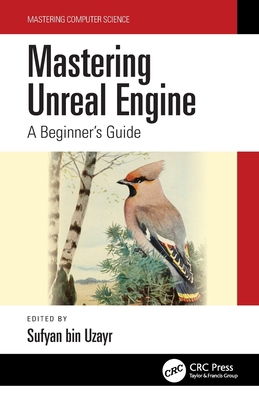 Mastering Unreal Engine: A Beginner's Guide 1032103132 Book Cover