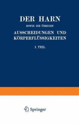 Der Harn Sowie Die Übrigen Ausscheidungen Und K... [German] 3642891454 Book Cover