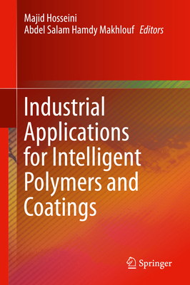 Industrial Applications for Intelligent Polymer... 3319268910 Book Cover