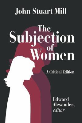 The Subjection of Women 1138538981 Book Cover
