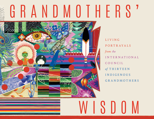 Grandmothers' Wisdom: Living Portrayals from th... 1957869178 Book Cover