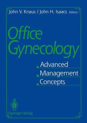 Office Gynecology: Advanced Management Concepts 0387940324 Book Cover