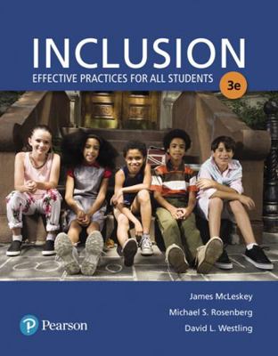 Inclusion: Effective Practices for All Students 0134672607 Book Cover