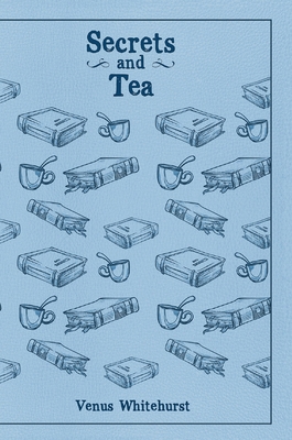 Secrets and Tea 1445742918 Book Cover