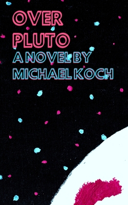 Over Pluto B09NGYC8Q3 Book Cover