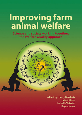 Improving Farm Animal Welfare: Science and Soci... 9086862160 Book Cover