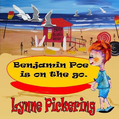 Benjamin Poe is on the Go: Benjamin Poe adventures 1522928243 Book Cover