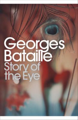 Modern Classics Story of the Eye 0141185384 Book Cover