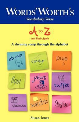Words' Worth's Vocabulary Verse A to Z and Back... 0615388973 Book Cover