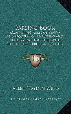 Parsing Book: Containing Rules Of Syntax And Mo... 1165658828 Book Cover