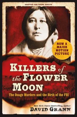 Killers of the Flower Moon: Adapted for Young A... 139852848X Book Cover