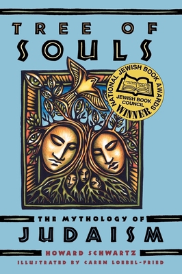 Tree of Souls: The Mythology of Judaism 0195086791 Book Cover