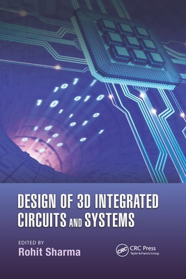 Design of 3D Integrated Circuits and Systems 0367655926 Book Cover