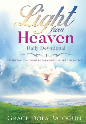 Light From Heaven Daily Devotional Including Te... 193941573X Book Cover