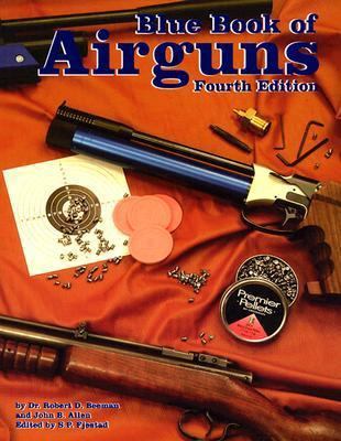 Blue Book of Airguns 1886768471 Book Cover