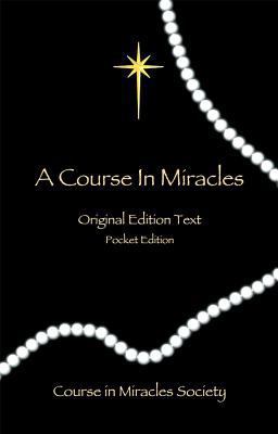 A Course in Miracles - Original Edition Text 0976420058 Book Cover