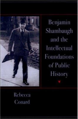 Benjamin Shambaugh and the Intellectual Foundat... 0877457891 Book Cover