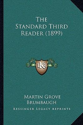 The Standard Third Reader (1899) 1165095084 Book Cover