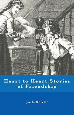 Heart to Heart Stories of Friendship 1941555179 Book Cover