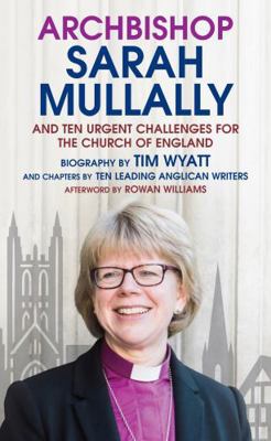Archbishop Sarah Mullally 191736220X Book Cover