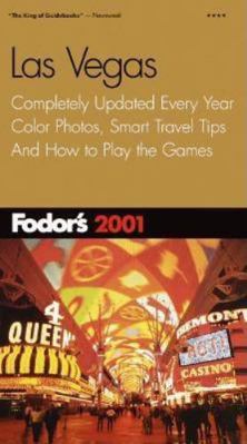 Fodor's Las Vegas 2001: Completely Updated Ever... 0679005838 Book Cover