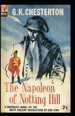 The Napoleon of Notting Hill (Annotated Origina... B088GNKBB6 Book Cover